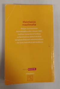 Maistiaisia maailmalta