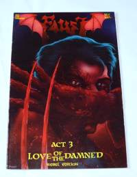 Faust Act 3 Love of the Damned Rebel edition