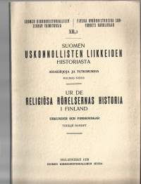 Suomen uskonnollisten liikkeiden historiasta : asiakirjoja ja tutkimuksia   2. nidos