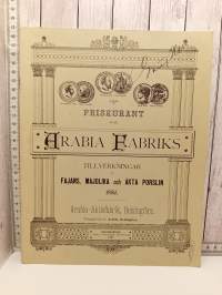 Arabia Fabriks tillverkningar af Fajans,Majolika och Äkta Porslin