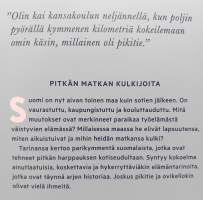 Kauaksi kotoa - muutoksen sukupolvi kertoo