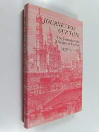 Journey for our time : the journals of the Marquis de Custine Russia 1839