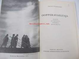 Oopperavaeltaja - Esseitä ja pakinoita oopperan maailmasta