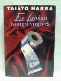 Esa Lavolan isompi ympyrä : jännitysromaani