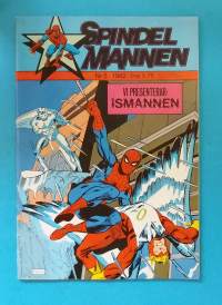 SpindelMannen 5/1982 - Vi presenterar: Ismannen.  (Sarjakuvat, ulkomaalaiset sarjakuvalehdet, sopiva keräilykappaleeksi, Hämähäkkimies, Hämis)