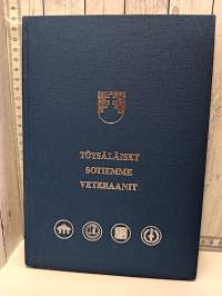 Töysäläiset sotiemme veteraanit : 1918, 1939-1940, 1941-1945