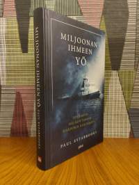 Miljoonan ihmeen yö : operaatio Helmen tarina sisäpiirin kertomana