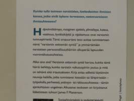 Miksi aina sinä? Narsismin seitsemän syntiä