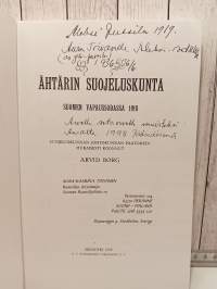 Ä.S.K. Ähtärin Suojeluskunnan historia (näköispainos)    -Ähtärin Suojeluskunta Suomen vapaussodassa 1918