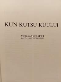 Kun kutsu kuului : Viitasaarelaiset talvi- ja jatkosodassa