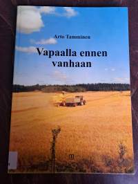 Vapaalla ennen vanhaan (Kirjaston poistokirja)