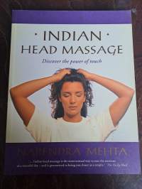 Indian Head Massage - Discover the power of touch