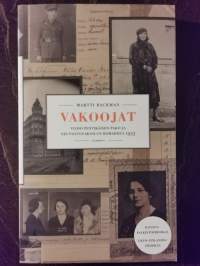 Vakoojat - Vilho Pentikäisen pako ja neuvostovakoilun romahdus 1933