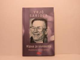 Kipua ja siunausta - Muistikuvia matkan varrelta
