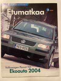 Etumatkaa 2004 nr  2 - Asiakaslehti, Volkwagen Boran, uusi Audi A6, Volkswagen Touareg, Seat Altea ja liite