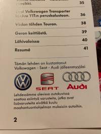 Etumatkaa 2004 nr  2 - Asiakaslehti, Volkwagen Boran, uusi Audi A6, Volkswagen Touareg, Seat Altea ja liite
