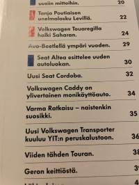 Etumatkaa 2004 nr  2 - Asiakaslehti, Volkwagen Boran, uusi Audi A6, Volkswagen Touareg, Seat Altea ja liite