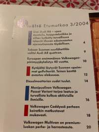 Etumatkaa 2004 nr  3 - Asiakaslehti, uusi Audi A6 ja liite
