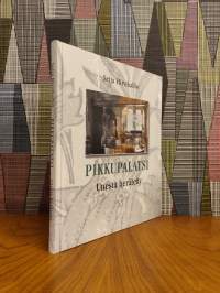 Pikkupalatsi : unesta herätetty