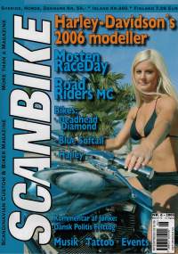 Scanbike Pohjoismaihin suunnattu moottoripyörä lehti n:o 6/ 2005.Eri pyörämerkkien selontekoa, arvosteluja,kokoontumisia. Tarvikkeiden hankintapaikkojen mainoksia