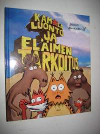 Kamala luonto ja eläimen tarkoitus