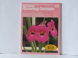 All About Growing Orchids