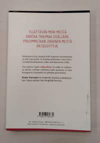 Trauma ja rakkaus eli kuinka selviytyä mahdottomasta