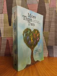 More than two : a practical guide to ethical polyamory