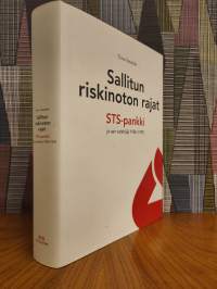 Sallitun riskinoton rajat : STS-pankki ja sen edeltäjä 1980-1992