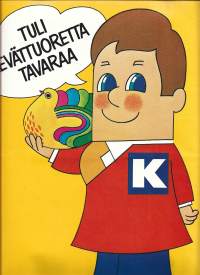 Tuli kevättuoretta tavaraa   K-kaupan hintajuliste n  A3  1960-70-luvulta taitettu kirjekokoon