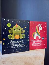 Unicorns, dragons and more fantasy amigurumi 1 &amp; 2