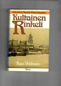 Kultainen rinkeli - Kulttuurikuvia Viipurista 30-luvun kehyksissä