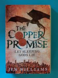 The Copper Promise - Let sleeping Gods Lie.  (Fantasia)