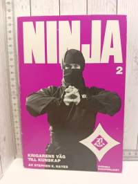 Ninja 2, Krigarens väg till kunskap