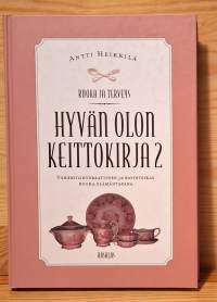 Hyvän olon keittokirja. 2, Vähähiilihydraattinen ja ravinteikas ruoka elämäntapana