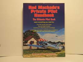 Rod Machado ´s Private Pilot Handbook