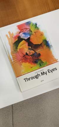 Through my eyes