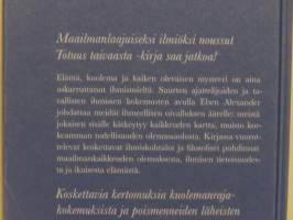 Taivasyhteys - Kertomuksia kuolemanrajakokemuksista ja poismenneiden läheisten kohtaamisista