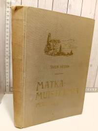 Matkamuistelmia Persiasta, Mesopotamiasta ja Kaukaasiasta