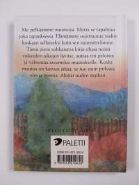 Muutos on paikka, josta uudet matkat alkavat