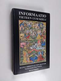 Informaatio : tieteen uusi kieli
