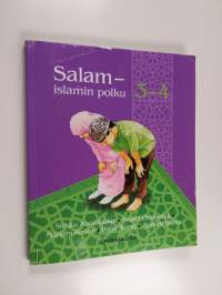 Salam - islamin polku 3-4
