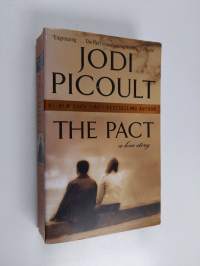 The Pact : A Love Story