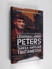 Legioonalainen Peters : tarkka-ampujan tähtäimessä