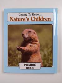 Getting to Know Nature&#039;s Children BigHorn Sheep/Prairie Dogs