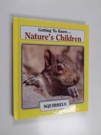 Getting to Know... Nature&#039;s Children - Squirrels/Frogs