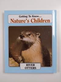 Getting to Know... Nature&#039;s Children - Red Fox/River Otters