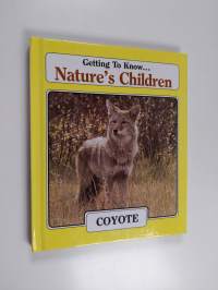 Getting to Know... Nature&#039;s Children - Coyote/Monarch Butterfly