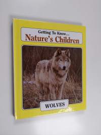 Getting to Know... Nature&#039;s Children - Wolves/Whales