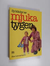Sy kläder av mjuka tyger